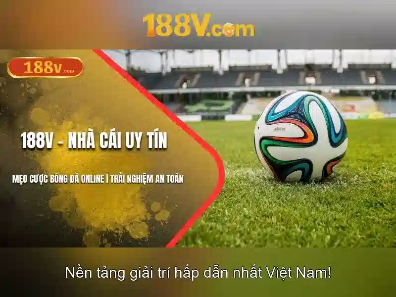 Khám phá 188v trong công nghệ hiện đại